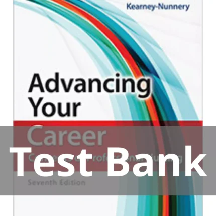 Advancing Your Career Concepts Of Professional Nursing 7th Edition Rose Kearney Nunnery Test Bank